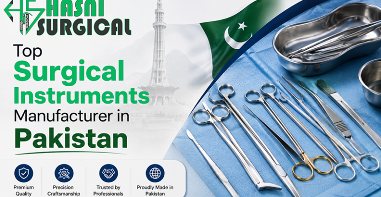 Surgical instrument manufacturers Sialkot - Hasni Surgical top 5 list